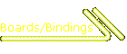 Boards/Bindings