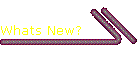 Whats New?